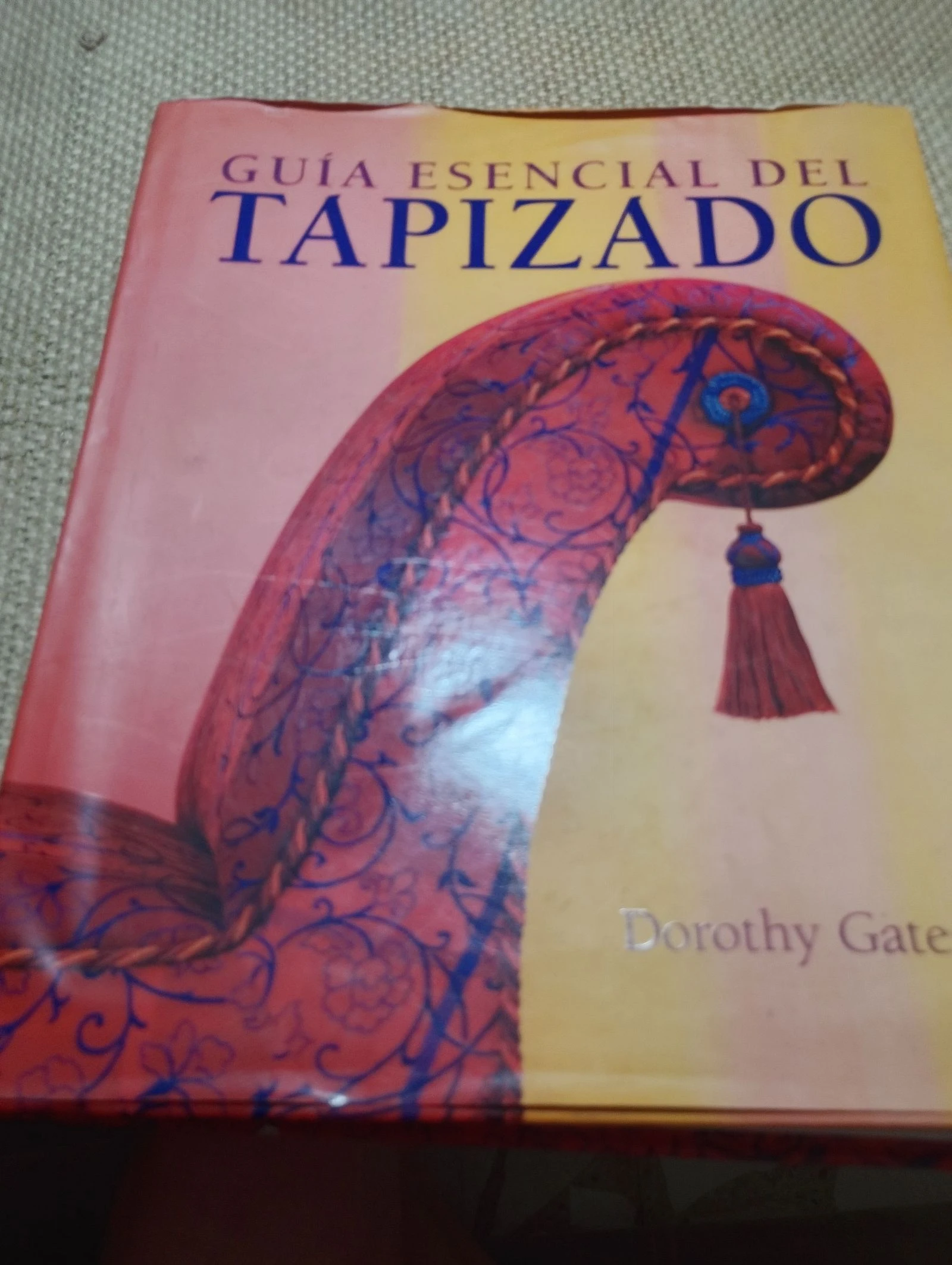 Libro "Guía esencial del tapizado"